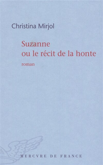 Couverture_Suzanne ou Le r&eacute;cit de la honte