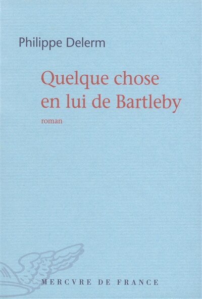 Front cover_Quelque chose en lui de Bartleby