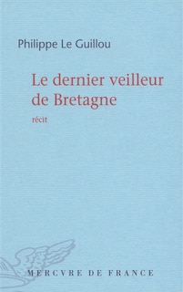 Couverture_Le dernier veilleur de Bretagne