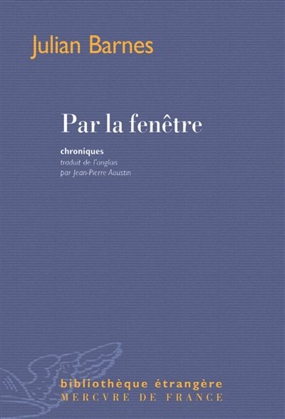 Couverture_Par la fenêtre : dix-huit chroniques et une nouvelle