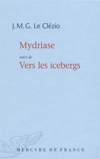 Front cover_Mydriase ; Vers les icebergs