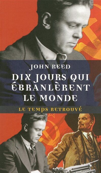 Couverture_Dix jours qui &eacute;branl&egrave;rent le monde