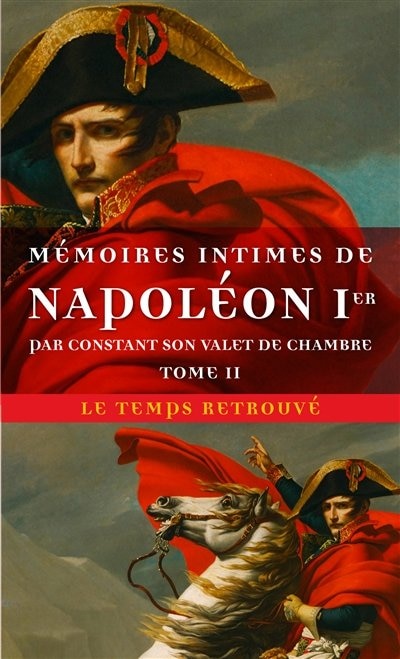 MÉMOIRES INTIMES DE NAPOLEON 1ER TOME 2