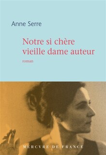 Couverture_NOTRE SI CHÈRE VIEILLE DAME AUTEUR