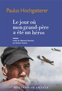 Front cover_Le jour où mon grand-père a été un héros