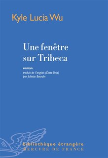 Front cover_Une fenêtre sur Tribeca