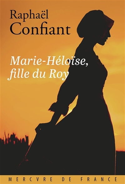 Front cover_Marie-Héloïse, fille du Roy