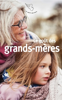 Couverture_Le go&ucirc;t des grands-m&egrave;res