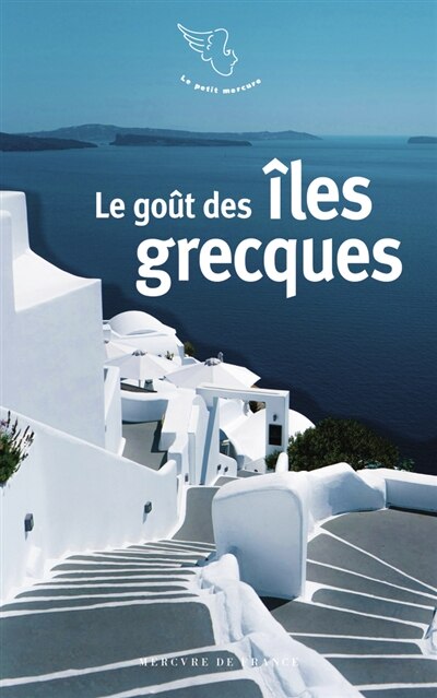 Couverture_Le go&ucirc;t des &icirc;les grecques