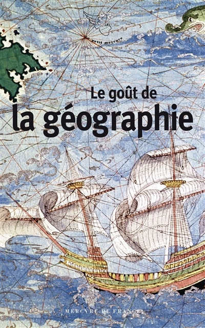 Couverture_Le go&ucirc;t de la g&eacute;ographie