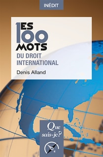 Couverture_Les 100 mots du droit international