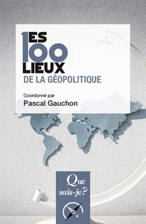 Couverture_Les 100 lieux de la géopolitique