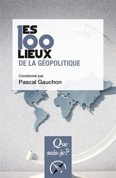 Couverture_Les 100 lieux de la géopolitique