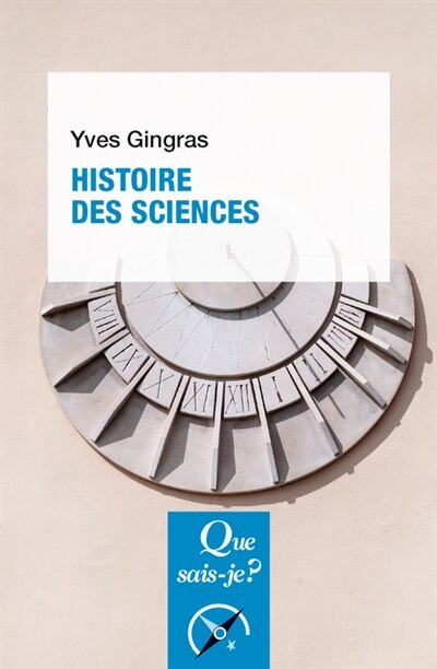 Histoire des sciences [nouvelle édition]