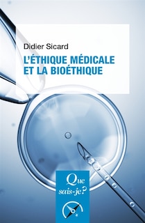 Couverture_L'éthique médicale et la bioéthique