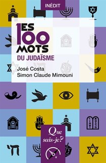 Couverture_Les 100 mots du juda&iuml;sme
