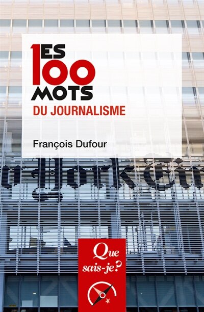 Front cover_Les 100 mots du journalisme