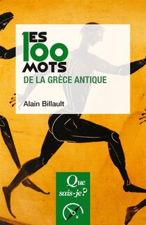 Front cover_Les 100 mots de la Grèce antique