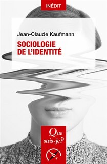 Couverture_Sociologie de l'identit&eacute;