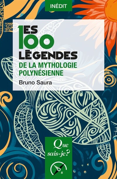 Couverture_Les 100 légendes de la mythologie polynésienne