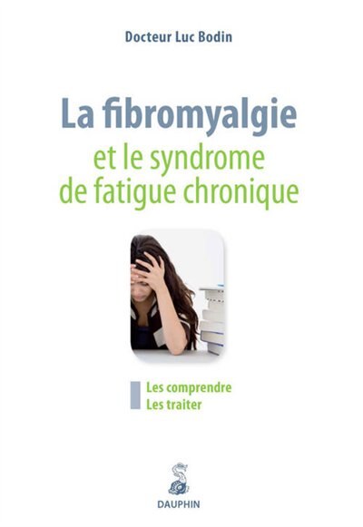 Front cover_La fibromyalgie et le syndrome de fatigue chronique