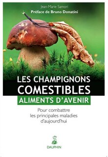 Couverture_Les champignons comestibles, aliments d'avenir
