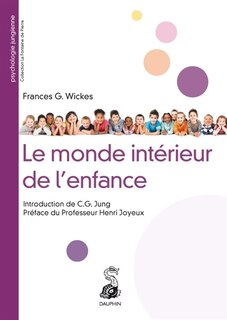 Front cover_Le monde intérieur de l'enfance : à la lumière de la psychologie des profondeurs