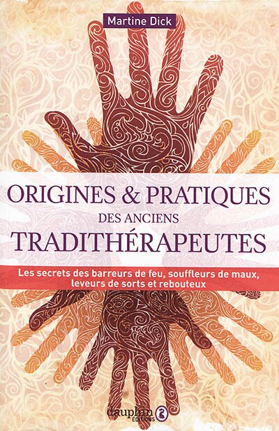 Front cover_Origines et pratiques des anciens tradithérapeutes