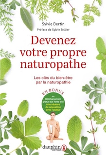 Couverture_Devenez votre propre naturopathe : les clés du bien-être par la naturopathie