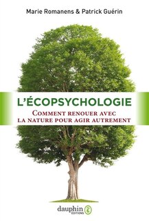 Couverture_L'écopsychologie : comment renouer avec la nature pour agir autrement