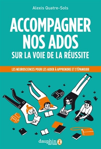 Front cover_Accompagner nos ados sur la voie de la réussite