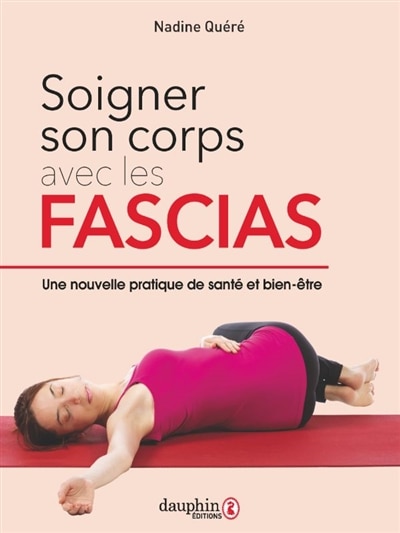 Couverture_Soigner son corps avec les fascias