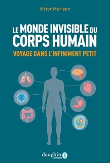 Front cover_Le monde invisible du corps humain