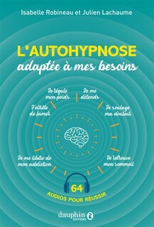 Front cover_L'autohypnose adaptée à mes besoins : 64 audios pour réussir