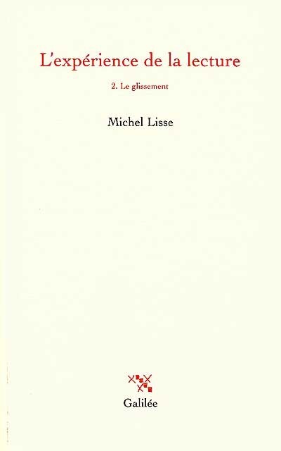 Couverture_L'expérience de la lecture, Vol. 2. Le glissement