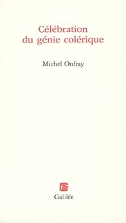 Front cover_Célébration du génie colérique : tombeau de Pierre Bourdieu