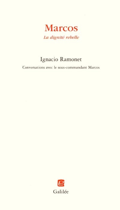 Front cover_Marcos, la dignité rebelle : conversations avec le sous-commandant Marcos