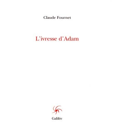 Front cover_L'ivresse d'Adam : augmentée d'un théâtre d'erreurs