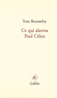 Couverture_Ce qui alarma Paul Celan