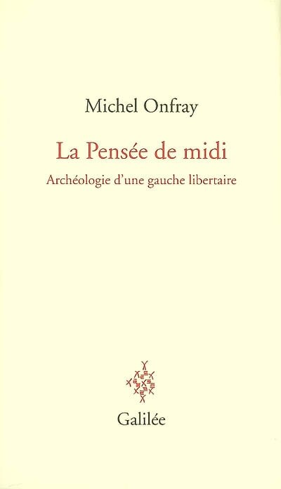 Front cover_La pensée de midi : archéologie d'une gauche libertaire