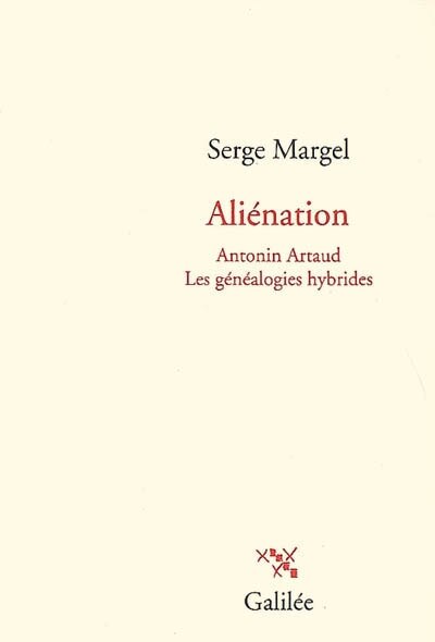 Front cover_Aliénation : Antonin Artaud, les généalogies hybrides