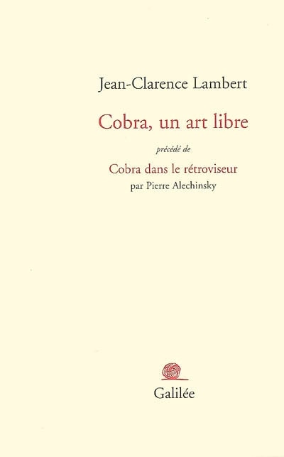 Couverture_Cobra, un art libre ; Cobra dans le rétroviseur
