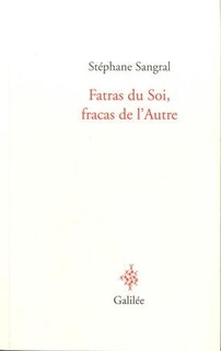 Couverture_Fatras du soi, fracas de l'autre