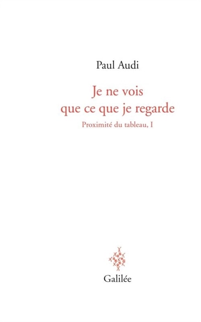 Front cover_Je ne vois que ce que je regarde