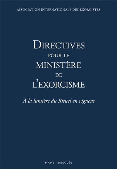 Front cover_Directives pour le ministère de l'exorcisme : à la lumière du rituel en vigueur