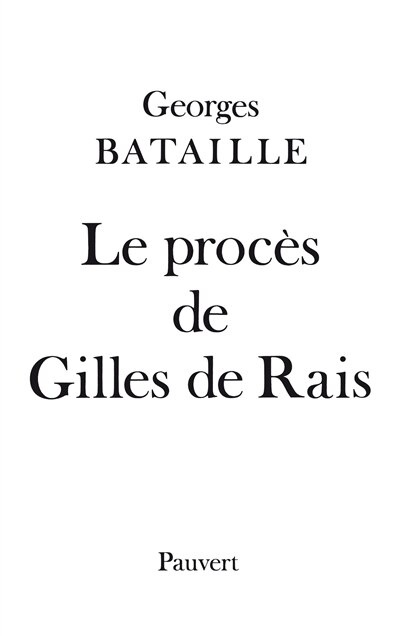 Couverture_Le Proc&egrave;s de Gilles de Rais