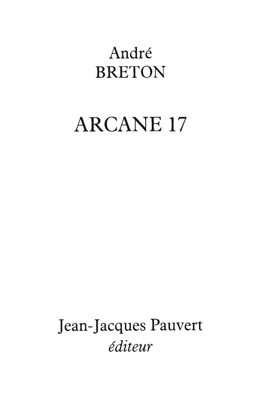 Front cover_Arcane 17 ; Ajours ; Enté d'Ajours