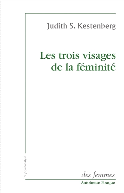Front cover_Les trois visages de la féminité : études sur le désir de maternité, la grossesse et la sexualité féminine