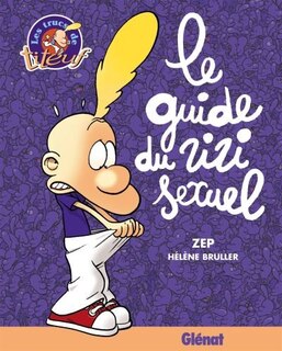 Couverture_Le guide du zizi sexuel : les trucs de Titeuf
