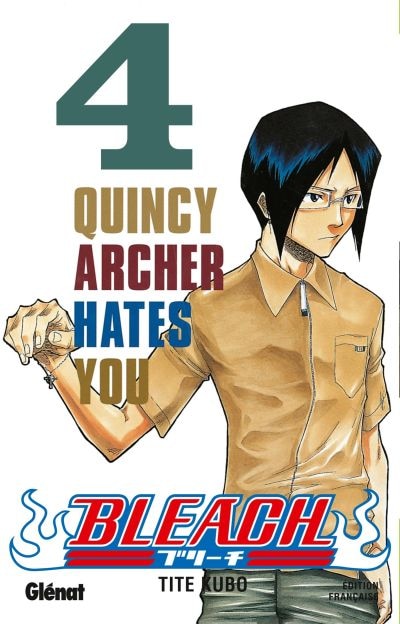 Front cover_Bleach, Vol. 4. Quincy Archer hates you